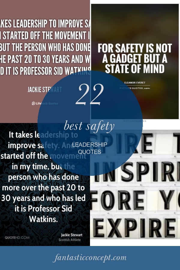 22 Best Safety Leadership Quotes Home, Family, Style and Art Ideas